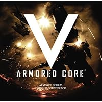 アーマード・コアV オリジナル・サウンドトラック