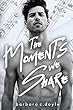 The Moments We Share (Relentless Book 3) (English Edition)
