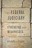 The Federal Judiciary: Strengths and Weaknesses