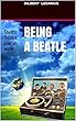 Being a Beatle: Quatre Beatles pour un secret (French Edition)