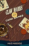 Claw Marks & Card Games: Stallion Ridge # 2 (English Edition)