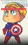 CAPTAIN AMERICA MEMES MEGABOOK: Biggest Book of Captain America Memes and Funny Pictures! (English Edition)
