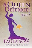 A Queen Deferred: A Poetic Journey: Volume II (English Edition)