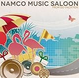 Namco Music Saloon�`from GO VACATION