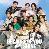 Because of you i shine (デラックス)