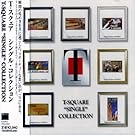 T-スクェア シングル・コレクション