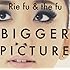 Rie fu & the fu「BIGGER PICTURE」