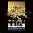 BEFORE THE FALL FINAL FANTASY XIV Original Soundtrack(映像付サントラ/Blu-ray Disc Music)