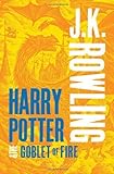 Harry Potter and the Goblet of Fire (Harry Potter 4 Adult Cover)by Rowling J.K. (2013)Paperback