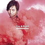 Cry & Fight(CD+DVD)(Choreo Video盤)