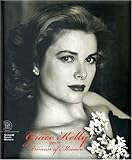 The Grace Kelly Years: Princess of Monaco The Grace Kelly Years: Princess of Monaco