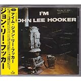 アイム・ジョン・リー・フッカー