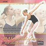 ���C�����E�A�J�f�~�[�E�I�u�E�_���X �o���G�E���b�X���ȏW RAD world of music for children Grades1-3