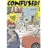 サヌキナオヤ,福富優樹「CONFUSED!」