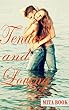 Short stories of hot romance : Tender and loving (Romantic love story) (English Edition)