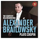 The Complete RCA Recordings Alexander Brailowsky Plays Chopin