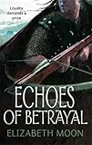 Echoes Of Betrayal: Paladin's Legacy: Book Three: 3/3