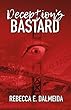 Deception's Bastard (English Edition)