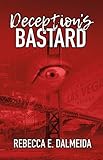 Deception's Bastard (English Edition)