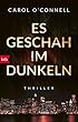 Es geschah im Dunkeln
