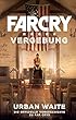 Far Cry 5: Vergebung: Die Vorgeschichte zum Videogame (Assassin's Creed) (German Edition)