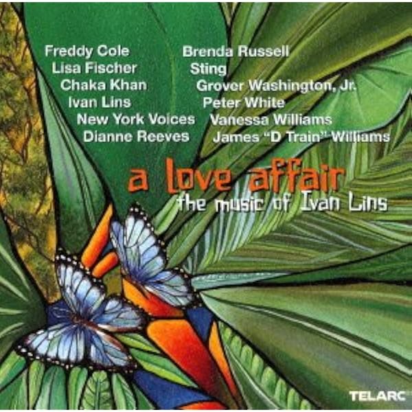 Amazon.co.jp: Love Affair - The Music Of Ivan Lins: ミュージック