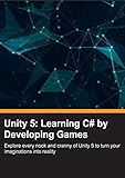 Learning C# by Developing Games (English Edition)