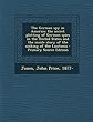 The German Spy in America; The Secret Plotting of German Spies in the United States and the Inside Story of the Sinking of the Lusitania - Primary Source Edition