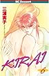 ＫＩＲＡＩ（６） (デザートコミックス)