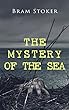 THE MYSTERY OF THE SEA: Historical Thriller Set on the Shores of Scotland with Buried Treasure, Intrigue & Lady in Distress (English Edition)