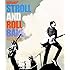 STROLL AND ROLL BAND 2016.07.22 at Zepp Tokyo "STROLL AND ROLL TOUR"(Blu-ray)