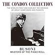 コンドン・コレクション V ~ ブゾーニ (The Condon Collection ~ Busoni / Masters of The Piano Roll)[CD] [日本語帯・解説付]