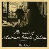 The music of Antonio Carlos Jobim �gIPANEMA�h