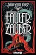 Fauler Zauber: Roman (German Edition)