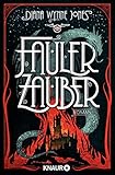 Fauler Zauber: Roman (German Edition)