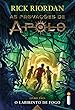 O labirinto de fogo (As provações de Apolo Livro 3) (Portuguese Edition)