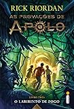 O labirinto de fogo (As provações de Apolo Livro 3) (Portuguese Edition)