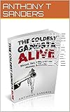 THE COLDEST GANGSTA ALIVE: BOOK 2 (English Edition)