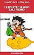 ULTIMATE DRAGONBALL MEMES: Biggest Book of DragonBall Super Memes and Funny Pictures (English Edition)