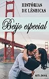 Histórias de lésbicas: Beijo especial (Histórias de adultos) (Portuguese Edition)