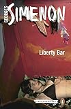 Liberty Bar (Inspector Maigret Book 17) (English Edition)