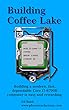 Building Coffee Lake a Guide to Building a Powerful Personal Computer: Intel Core i7-8700K and socket LGA-1151 using a Z370 Gigabyte Gaming Motherboard with 32GB of DDR4 RAM (English Edition)