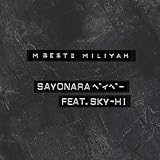 SAYONARA�x�C�x�[ feat. SKY-HI �����~����
