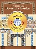 Owen Jones Decorative Borders CD-ROM and Book (Dover Electronic Clip Art) Owen Jones Decorative Borders CD-ROM and Book (Dover Electronic Clip Art)