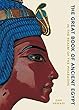 The Great Book of Ancient Egypt: In the Realm of the Pharaohs