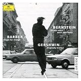 Barber: Adagio for Strings; Bernstein: On the Town; West Side Story; Gershwin: Rhapsody in Blue