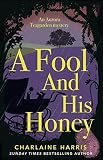A Fool and His Honey (Aurora Teagarden Mysteries) (English Edition)