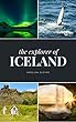 Iceland Explorer: Points of Interest: Aurora, Iceberg, Arctic Animal, Waterfall, Landscape, House and More (English Edition)