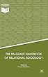 The Palgrave Handbook of Relational Sociology