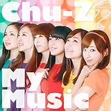 Chu-Z My Music(Type-B)